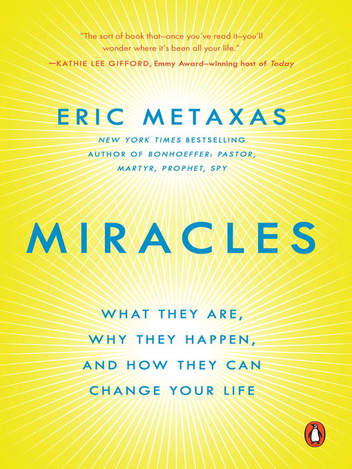 Détails du titre pour Miracles par Eric Metaxas - Disponible